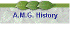 A.M.G. History