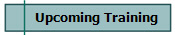 Upcoming Training